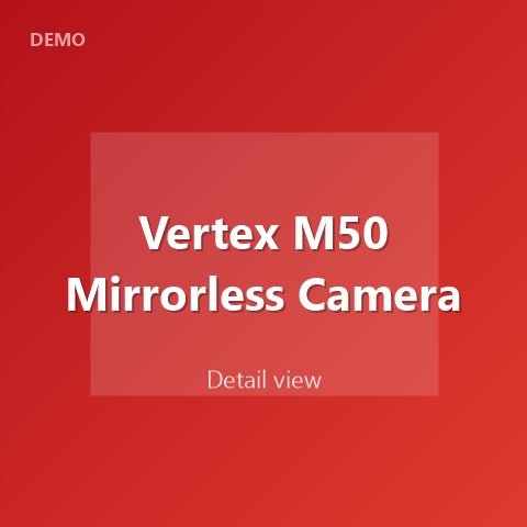 Vertex M50 Mirrorless Camera