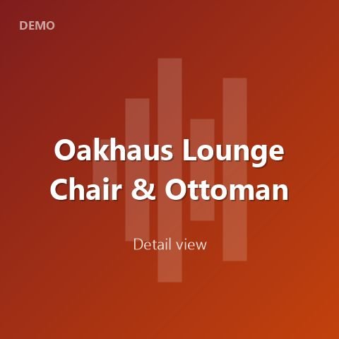 Oakhaus Lounge Chair & Ottoman