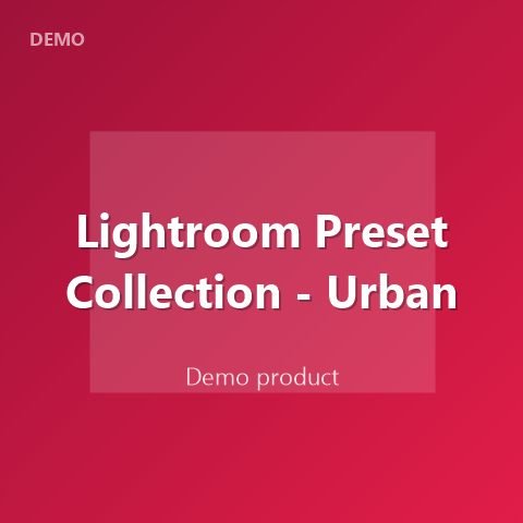 Lightroom Preset Collection - Urban