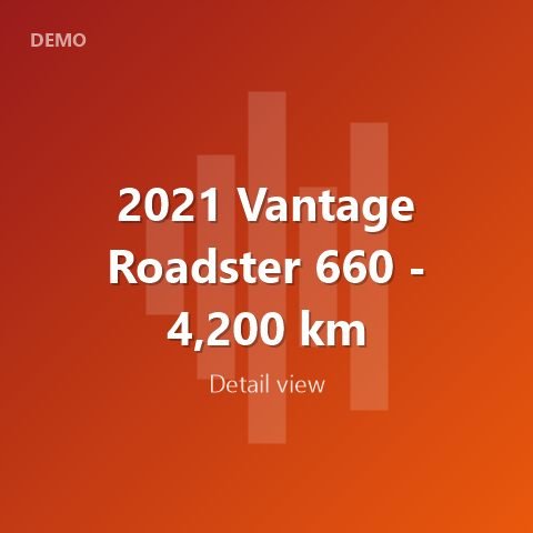 2021 Vantage Roadster 660 - 4,200 km